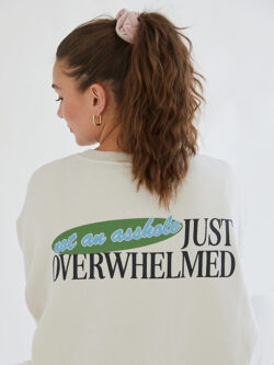 Just Overwhelmed Crewneck